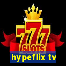 hypeflix tv